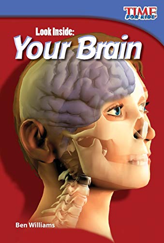 Look Inside: Your Brain (Time for Kids Nonfiction Readers: Look Inside)